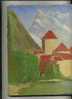 - CHATEAU DE CHILLON . HUILE SUR TOILE NON SIGNEE - Oils