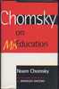 Chomsky On MisEducation - 1950-Now