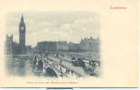 TOP London PC Clock Tower And Westminster Bridge, Most Likely Late 1890´s - River Thames