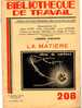 Bibliothèque De Travail (BT) N° 208 : "L'énergie Nucléaire - La Matière". Revue Créée Par Célestin Freinet. 11/1952. - 6-12 Years Old