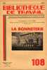 BT N° 108 (1950). La Bonneterie. Bibliothèque De Travail. Célestin Freinet. Fabrique Doré - Département De L'Aube - 6-12 Jahre