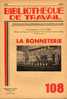 BT N° 108 (1950). La Bonneterie. Bibliothèque De Travail. Célestin Freinet. Fabrique Doré - Département De L'Aube - 6-12 Jaar