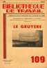 BT N° 109 (1950). Le Gruyère. Bibliothèque De Travail. Célestin Freinet. Département Du Jura - Camion Bel - 6-12 Jaar