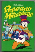 Classici Walt Disney  1° Serie (Mondadori 08-06-1973)  "Paperino Migliardario" - Disney
