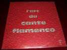 L' ART DU CANTE  FLAMENCO - Other - Spanish Music