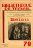 BT N°79 (1949) : Bélôti. Bibliothèque De Travail. Célestin Freinet. Village De La Fortune, Briançon (Hautes Alpes) - 6-12 Jahre