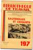 BT N°197 (1952) : Criquets Et Sauterelles. Bibliothèque De Travail. Célestin Freinet. - 6-12 Years Old