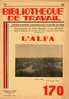 BT N°170 (1951) : L'alfa. Bibliothèque De Travail. Freinet. Afrique Du Nord, Papier, Corde - 6-12 Jaar