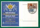 GERMANY - 1949 BACKEREI FACHAUSSTELLUNG KOLN 1949 - VF CARD With COMM CANCELLATION - Covers & Documents