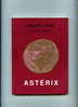 ASTERIX. A LA RENCONTRE DE... ASTERIX. "In Britain" Par Philippe Lanoë. Ed. Bédésup 1991 - Asterix