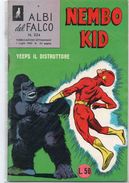 Albi Del Falco "Nembo Kid (Mondadori 1962)  N. 324 - Super Héros