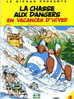 ASTERIX. LA CHASSE AUX DANGERS N° 4 : EN VACANCES D'HIVER. GIPHAR. 1991. Les Ed. ALBERT RENE / GOSCINNY - UDERZO. - Asterix