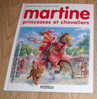 C01 - Martine Princesses Et Chevaliers  (casterman) N° 54 Comme Neuf - Casterman