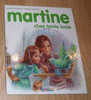 C01 - Martine Chez Tante Lucie (casterman) N° 27 Comme Neuf - Casterman