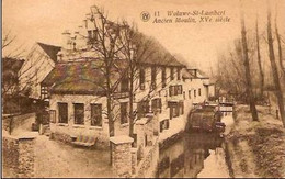 WOLUWE SAINT LAMBERT-ANCIEN MOULIN  DU XV E SIECLE - St-Lambrechts-Woluwe - Woluwe-St-Lambert