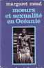 Livre - Moeurs Et Sexualité En Océanie De Margaret Mead - Unclassified