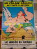 ASTERIX. UN VILLAGE GAULOIS AU TEMPS D'ASTERIX Affiche Pour LE MUSEE EN HERBE.1984. Jardin D'Acclimatation, PARIS. - Asterix