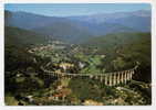 30 - CHAMBORIGAUD - Vue Aerienne Du Viaduc - Excellent état - Chamborigaud