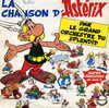 ASTERIX. LA CHANSON D'ASTERIX PAR LE GRAND ORCHESTRE DU SPLENDID. DISQUE 45 T. 1984. Les Ed. ALBERT RENE/GOSCINNY-UDERZO - Astérix