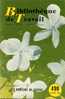 BT N°490 (1961) : Les Parfums De Grasse. Jasmin, Oranger, Rose, Mimosa, Lavande, Violette, Citron, Sauge, Etc. Freinet. - 6-12 Years Old