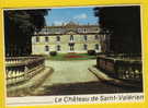 SAINT VALERIEN  Yonne N° 14696 - Le Chateau - Saint Valerien