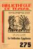 BT N°275 (1954) : La Civilisation égyptienne. Bibliothèque De Travail. Freinet. - 6-12 Jahre