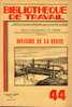BT N°44 (1947) : Histoire De La Route. Bibliothèque De Travail. Freinet. - 6-12 Years Old