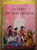 ALPHONSE DAUDET - LETTRES DE MON MOULIN - Bibliothèque Verte N°32 - A. CHAZELLE - 1971 - Bibliothèque Verte