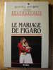 BEAUMARCHAIS - LE MARIAGE DE FIGARO - BORDAS - 1988 - Autores Franceses