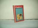 I Grandi Libri (Garzanti)  "Madame Bovary" Di Gustave Flaubert - Geschiedenis, Biografie, Filosofie