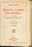 NUOVO CORSO DI STORIA AD USO DELLE CLASSI INFERIORI DEGLI ISTITUTI TECNICI - VOLUME IV - N° 3138 - 1936 - R. CRISTIANI - History, Philosophy & Geography