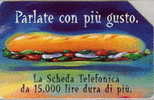 # ITALY 605 Parlate Con Piu Gusto (30.06.99) 10000   Tres Bon Etat - Pubbliche Pubblicitarie