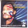 JOHNNY  HALLYDAY   TOUS ENSEMBLE  CHANSON OFFICIELLE DE L' EQUIPE DE FRANCE - Other - French Music