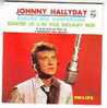 JOHNNY  HALLYDAY   REPRODUCTION EN CD DES VINYLES 4 TITRES DES ANNEES 1960 - Otros - Canción Francesa