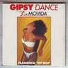 GIPSY  DANCE   LA  MOVIDA   // FLAMENCO HIP POP  // EL POROMPOMPERO - Sonstige - Franz. Chansons