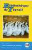 BT N°458 (1960) : L'oie Blanche Du Poitou. Gençay, Vienne. Bibliothèque De Travail. Freinet. - 6-12 Anni