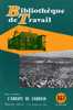 BT N°467 (1960) : L'abbaye De Cadouin. Forêt De La Bessède. Bibliothèque De Travail. Freinet. - 6-12 Ans