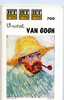 BT N°700 (1970) : Vincent Van Gogh . Bibliothèque De Travail. Freinet. - 6-12 Anni