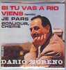 DARIO  MORENO    SI TU VAS A RIO  Cd Single - Autres - Musique Française