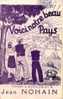 Voici Notre Beau Pays - Poèmes Et Monologues De Jean NOHAIN - Autores Franceses