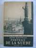 PORTRAIT DE LA SUEDE  Par Le Talentueux  HENRI QUEFFELEC - Bretagne