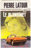 FN. Spé. Pol. N° 1140 - Le Blondinet - Pierre Latour  - ( EO 1974 ) . - Fleuve Noir