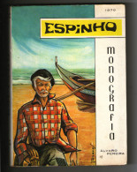 ESPINHO - MONOGRAFIAS ( Autor: Alvaro Pereira - 1970) - Old Books