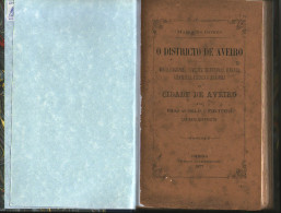 AVEIRO - MONOGRAFIAS - O DISCTRITO DE AVEIRO - ( RARO) ( Autor: Marques Gomes - 1877) - Livres Anciens