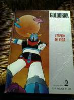 Goldorak L’espion De VEGA 2° Trimestre 1979 Cartonné GP Rouge Et Or. Etat Moyen - Mangas Versione Francese