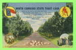 NORTH CAROLINA STATE TOAST CARD - CURT TEICH & CO INC - TRAVEL IN 1952 - - Other & Unclassified