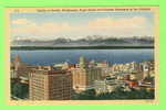 SEATTLE, WA. - SKYLINE, PUGET SOUND AND OLYMPIC MOUNTAINS - CARD WRITTEN - - Seattle