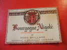 BAR BISTROT-ETIQUETTE-BOURGOGNE ALIGOTE-APPELLATION CONTROLEE-REGIS BRILLARD,NEGOCIANT A MEURSAULT -EN BON ETAT - Bourgogne