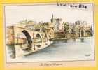 - Joli CPSM -  Le Pont D´Avignon - Dessin D´aprés Nature Par M.PERREARD, 06 EZE-VILLAGE. - Avignon