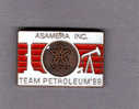 Pin´s   Carburant  ASAMERA  INC.  TEAM  PETROLEUM´ 88 - Carburants